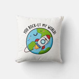 Coussin Vous Rock-et-My World Funny Rocket Pun