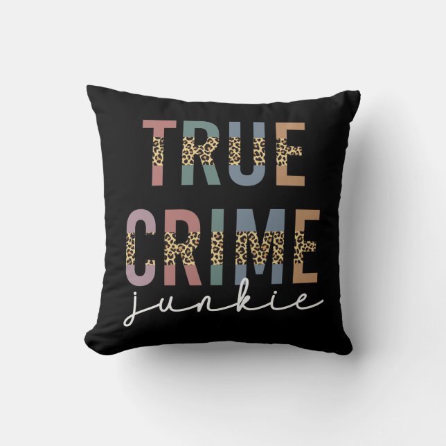 Coussin Vrai crime Junkie | Crimes de meurtre montre l'amo (Recto)