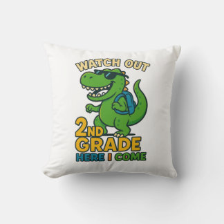 Coussin Watch Out 2nd Grade Here I Come Throw Pillow