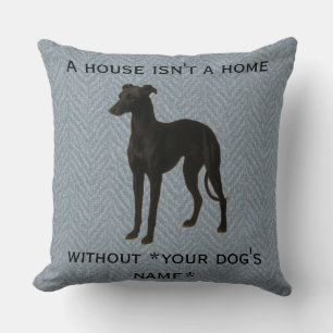 Coussin Whippet 'Une maison n'est pas un foyer san