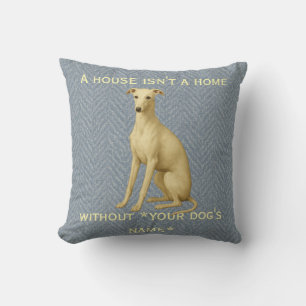 Coussin Whippet 'Une maison n'est pas un foyer san