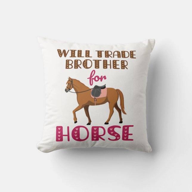 Coussin Will Trade Brother Pour Le Cheval (Recto)