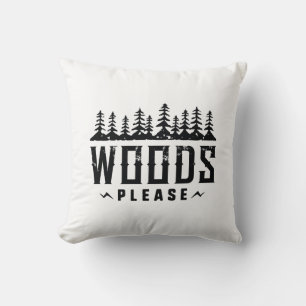 Coussin Woods, s'il vous plaît