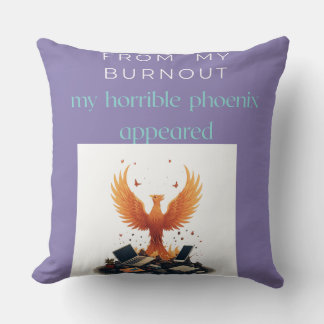 Coussin You are a phoenix rising