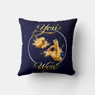 Coussin YOU ARE WOW : Make Him or Her feel special