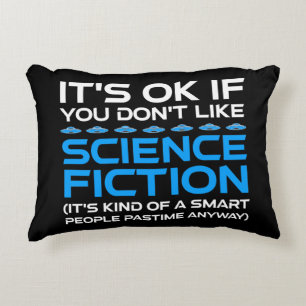 Coussins Décoratifs C'est bon si vous n'aimez pas la science-fiction