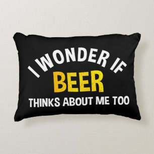 Coussins Décoratifs Je me demande si la bière pense aussi à moi