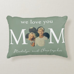 Coussins Décoratifs Photo personnalisée We Love You Mom on Sage Green