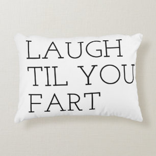 Coussins Décoratifs rire jusqu'à ce que vous pétiez citation