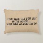 Si vous voulez le meilleur siège déplacer le chien