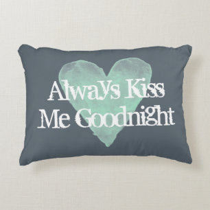 Coussins Décoratifs Toujours m'embrasser pour me souhaiter bonne nuit 