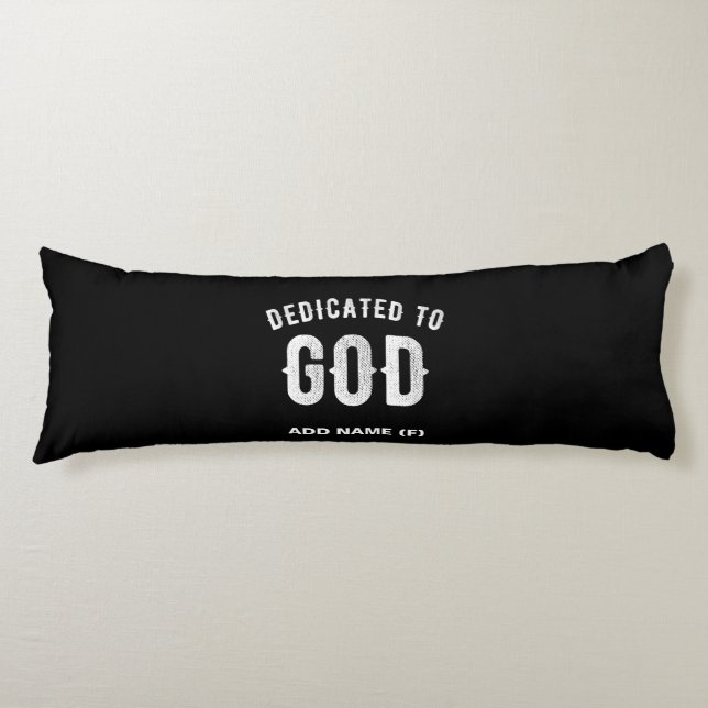 COUSSINS LONGS DÉDIÉ À DIEU PERSONNALISABLE COOL TEXTE BLANC (Devant)