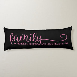 Coussins Longs Family Love ne s'arrête jamais Citer tendance rose