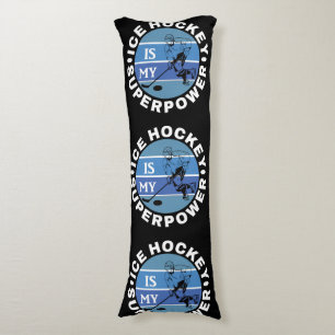 Coussins Longs Le hockey sur glace est ma superpuissance