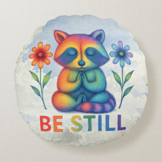 Coussins Ronds Be Still – Meditation & Prayer Rainbow Raccoon