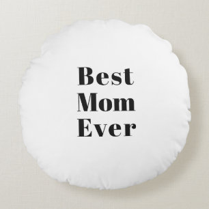 Coussins Ronds Best Mom Ever noir & blanc moderne typographie chi