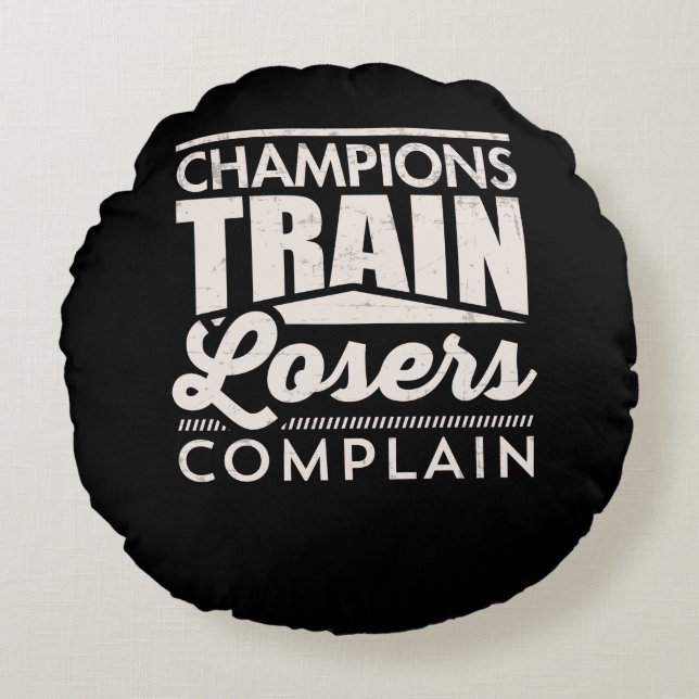 Coussins Ronds Champions Les Perdants De Train Se Plaignent Motiv (Devant)