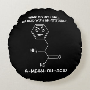 Coussins Ronds Chimie Science Attitude Acide A-Mean-Oh-Acid
