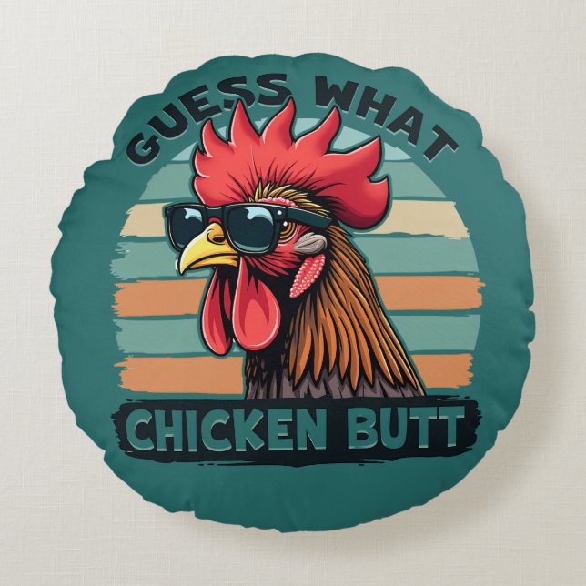 Coussins Ronds Guess What Chicken Butt Funny Retro Rooster (Devant)