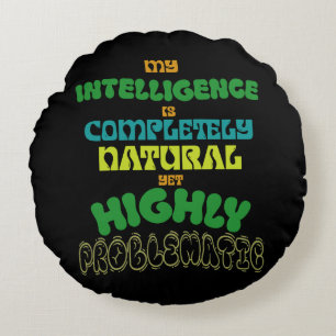 Coussins Ronds Intelligence Naturelle Amusante Typographie Vintag