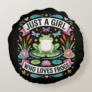 Coussins Ronds Just a girl who loves frogs