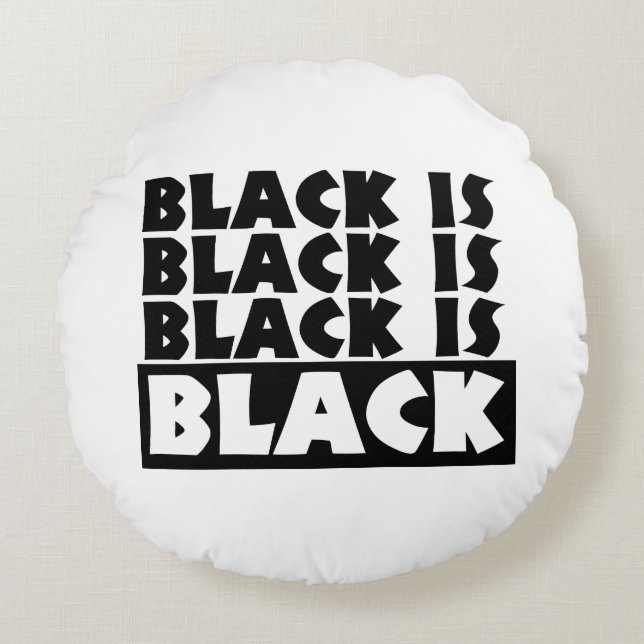 Coussins Ronds Le noir est noir (Devant)
