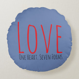 Coussins Ronds Love - One Heart. Seven Forms Round Pillow