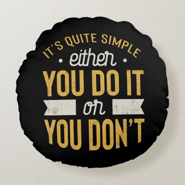 Coussins Ronds Motivation entrepreneuriale Inspiration dire (Devant)