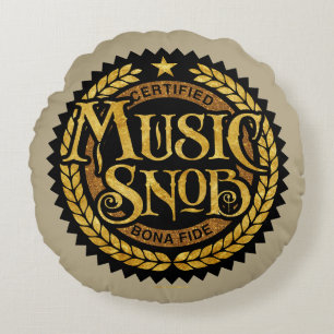 Coussins Ronds Music Snob - amoureux de musique amusante