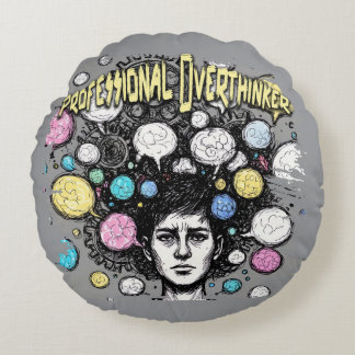 Coussins Ronds overthinker funny design
