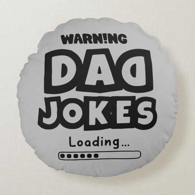 Coussins Ronds Papa Blague Chargement De Fête des pères (Devant)