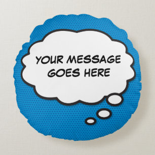 Coussins Ronds Pensée personnalisée Bubble Funny Cool Comic Book