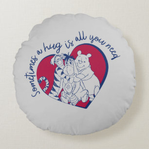 Coussins Ronds Pooh et Pals  Un câlin est tout ce dont vous avez