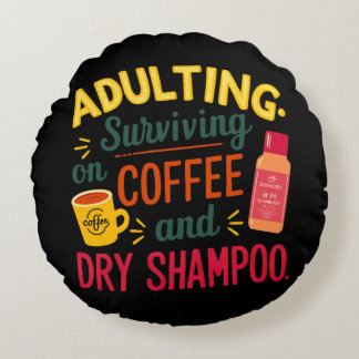 Coussins Ronds Survie sur le café et le shampooing sec
