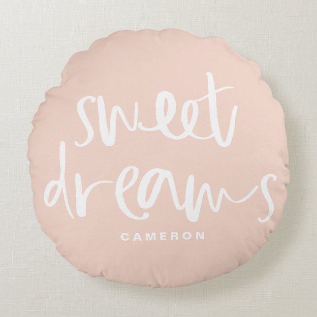 Coussins Ronds Sweet Dreams Hand Letting rose pâle Personnalisé (Devant)
