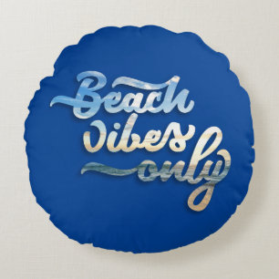 Coussins Ronds Vibes Plage seulement Typographie