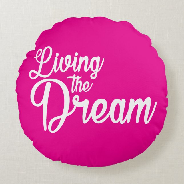 Coussins Ronds Vivre Le Rêve Inspiration Motivationnelle (Devant)