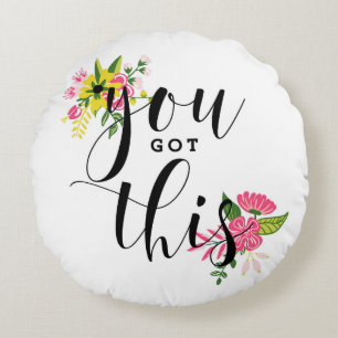 Coussins Ronds Vous Avez Cette Motivation De Calligraphie Moderne