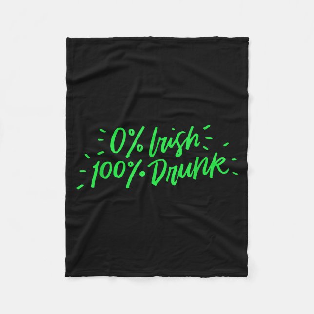 Couverture Polaire 0% Irish 100% Drunk Funny St Patricks Day Gift Sai (Devant)