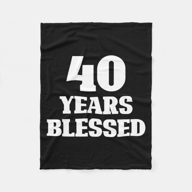 Couverture Polaire 40 Years Blessed 40th Birthday Christian Religious (Devant)