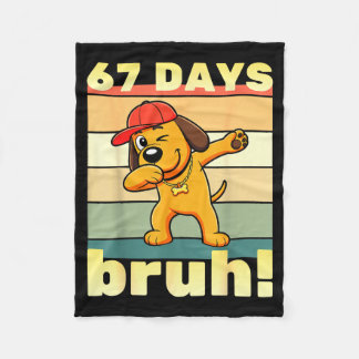 Couverture Polaire 67 Days Of School Bruh Funny Meme Teachers Kids Da