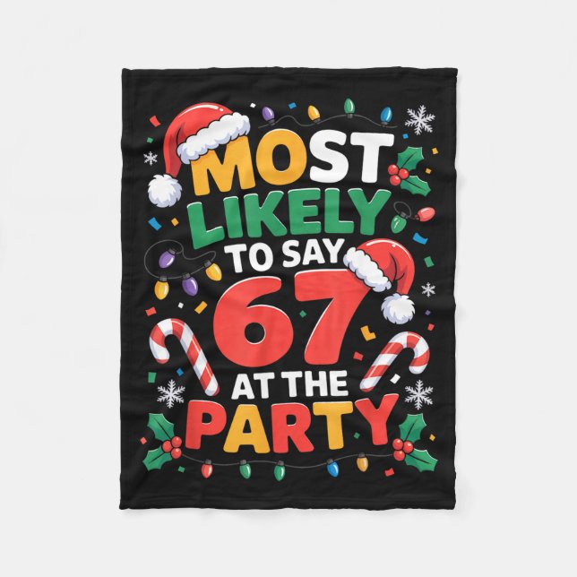Couverture Polaire 67 Funny Christmas Meme Most Likely To Say 67 At T (Devant)