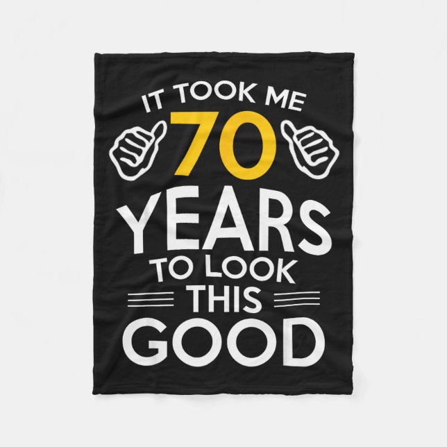 Couverture Polaire 70th Birthday Gift Took Me 70 Years Old  (Devant)