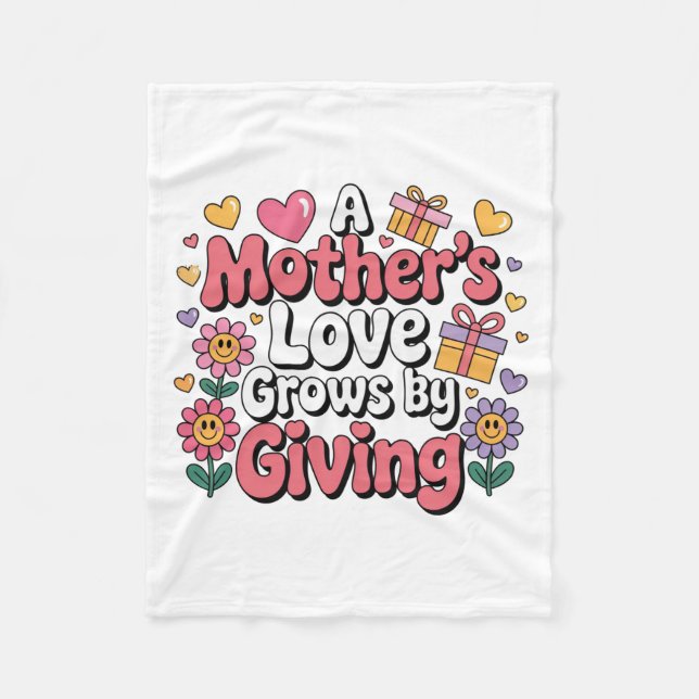 Couverture Polaire A Mother’s Love Grows By Giving (Devant)