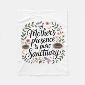 Couverture Polaire A Mother's Presence Is Pure Sanctuary