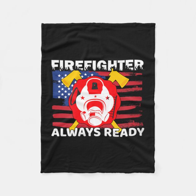 Couverture Polaire Always Ready Firefighter Gift Proud Fireman Quotes (Devant)