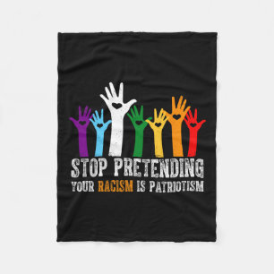 Couverture Polaire Anti Trump Arrêtez de prétendre que votre racisme 