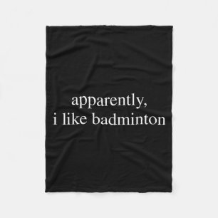 Couverture Polaire Apparemment j'aime amateur de badminton sport drôl