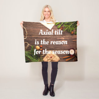 Couverture Polaire Athéiste "l'inclinaison de l'axe est la raison de 