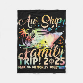 Couverture Polaire Aw Ship It's A Family Trip 2025 Family Matching Cr